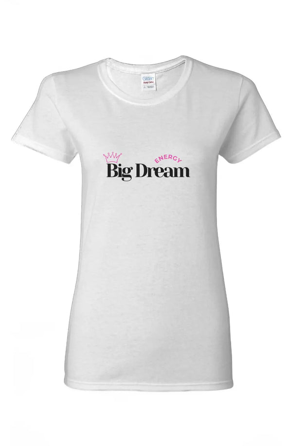 Big Dream Energy Tee