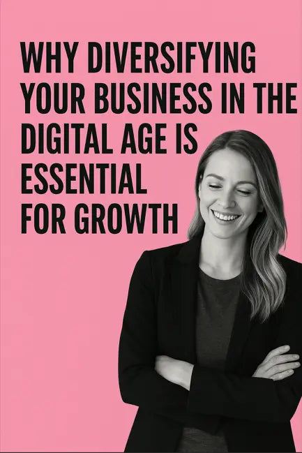 Top-3-Reasons-to-Diversify-Your-Business-in-2025 KarmaChic Marketplace