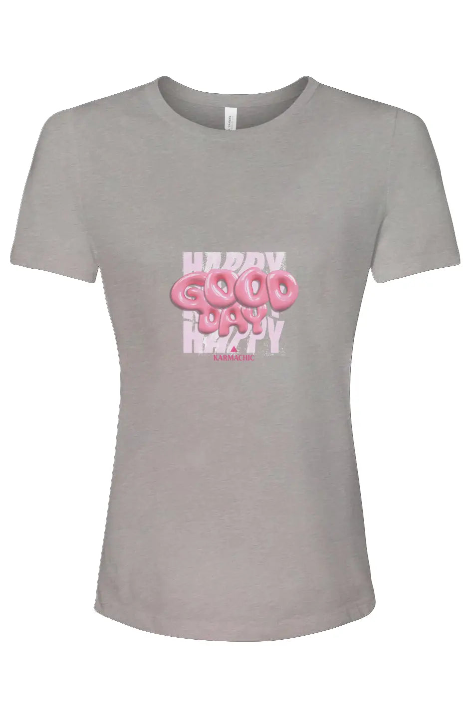 Happy Good Day KarmaChic Tee