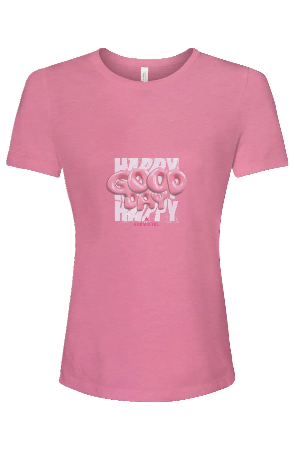 Happy Good Day KarmaChic Tee
