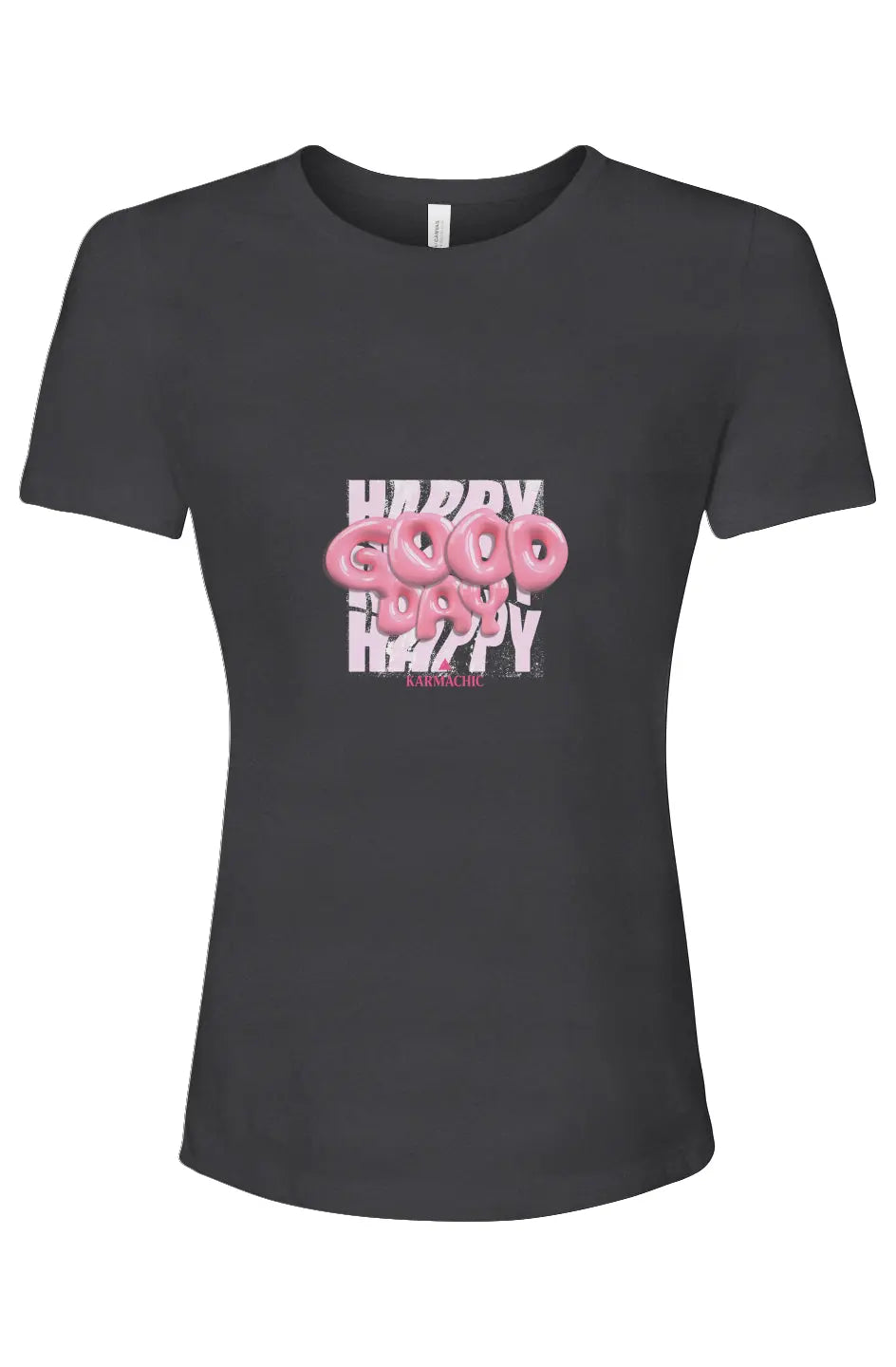 Happy Good Day KarmaChic Tee