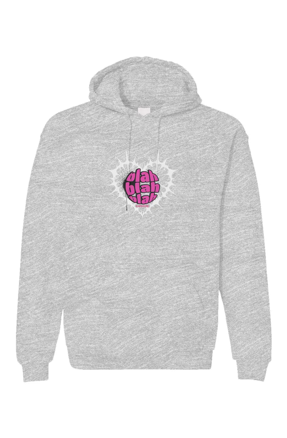 Blah, Blah, Blah KarmaChic Hoodie