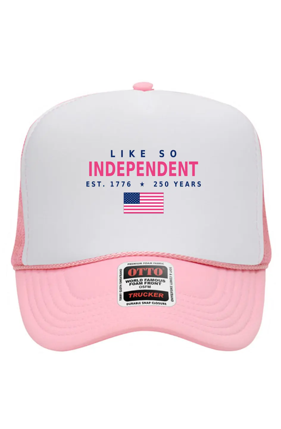 Like So Independent Trucker Cap