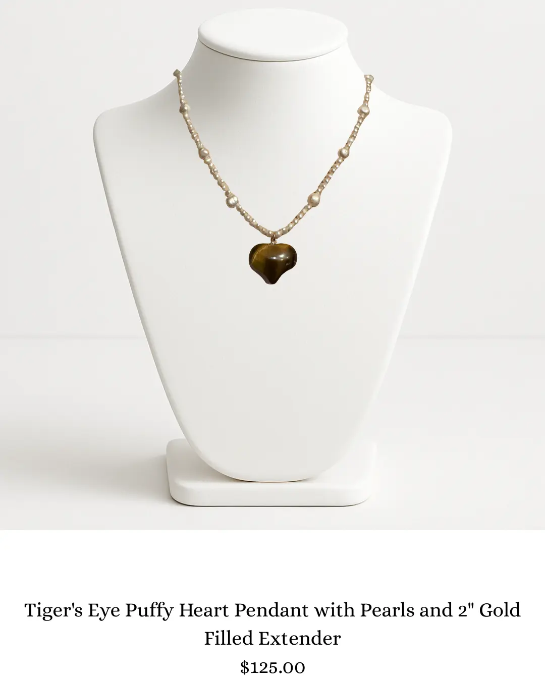Tiger’s Eye Puffy Heart Pendant with Freshwater Pearls and 2” Gold Filled Extender sara & frannie jewelry